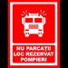 Placuta nu parcati loc rezervat pompieri